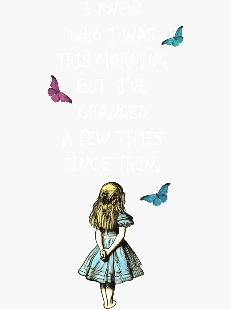 "Alice In Wonderland Quote" Sticker for Sale by Sandra446361 Redbubble
