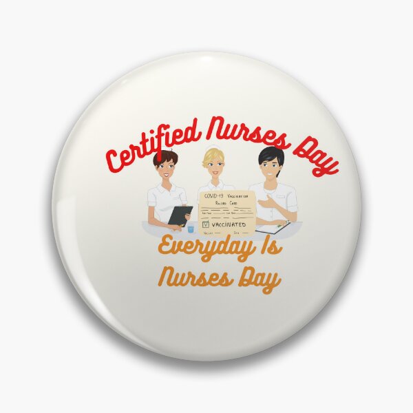 Item preview, Certified Nurses Day | Everyday Is Nurses Day designed and sold by SolSel ⭐⭐⭐⭐⭐.