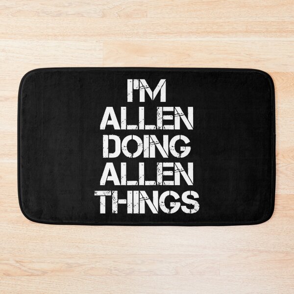 Item preview, Allen Name T Shirt - Allen Doing Allen Things  designed and sold by YuiMitati.