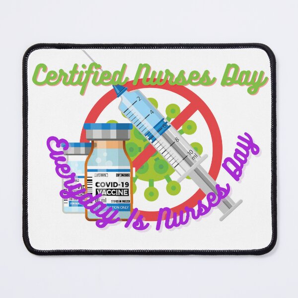 Item preview, Certified Nurses Day | Everyday Is Nurses Day designed and sold by SolSel ⭐⭐⭐⭐⭐.