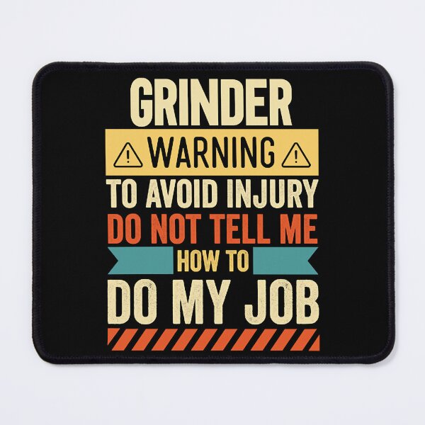 Item preview, Grinder Warning  designed and sold by YuiMitati.