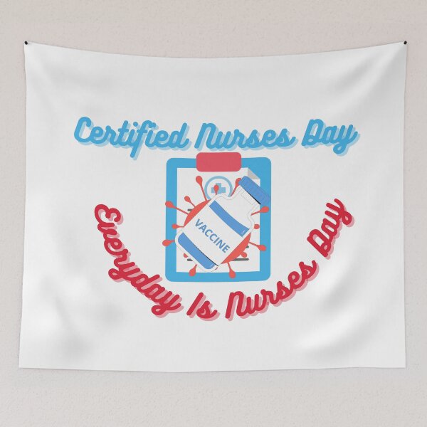 Item preview, Certified Nurses Day | Everyday Is Nurses Day designed and sold by SolSel ⭐⭐⭐⭐⭐.