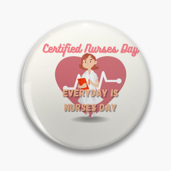 Item preview, Certified Nurses Day | Everyday Is Nurses Day designed and sold by SolSel ⭐⭐⭐⭐⭐.