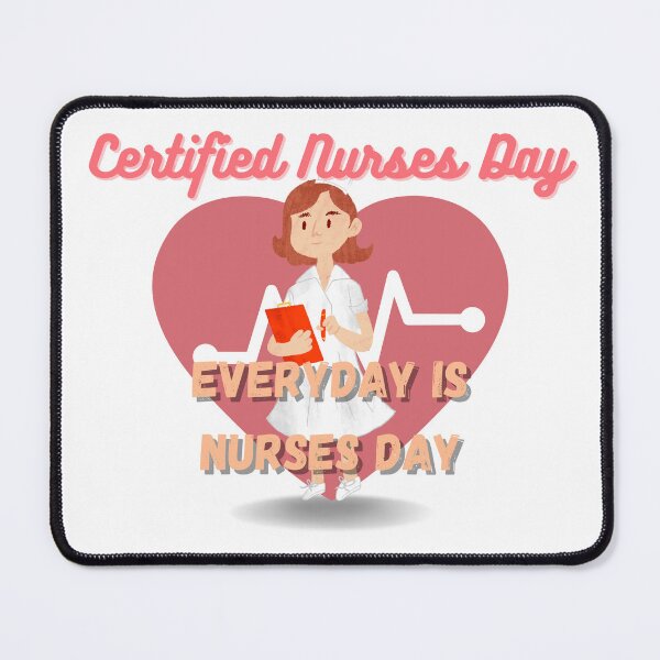 Item preview, Certified Nurses Day | Everyday Is Nurses Day designed and sold by SolSel ⭐⭐⭐⭐⭐.