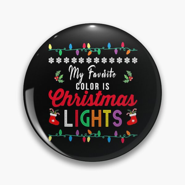 Item preview, My Favorite Color Is Christmas Lights Funny Xmas Gift designed and sold by SageTobias.