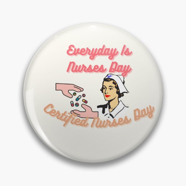 Item preview, Certified Nurses Day | Everyday Is Nurses Day designed and sold by SolSel ⭐⭐⭐⭐⭐.