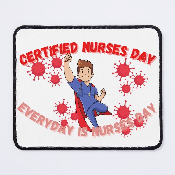 Item preview, Certified Nurses Day | Everyday Is Nurses Day designed and sold by SolSel ⭐⭐⭐⭐⭐.