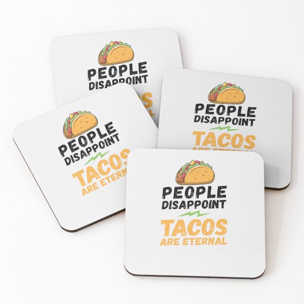 Item preview, People disappoint - Tacos are eternal, I love Tacos, Tacos are eternal, Tacos lover, love to eat Tacos, Taco designed and sold by rattob.