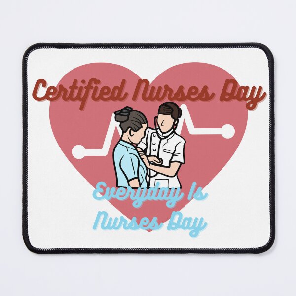 Item preview, Certified Nurses Day | Everyday Is Nurses Day designed and sold by SolSel ⭐⭐⭐⭐⭐.