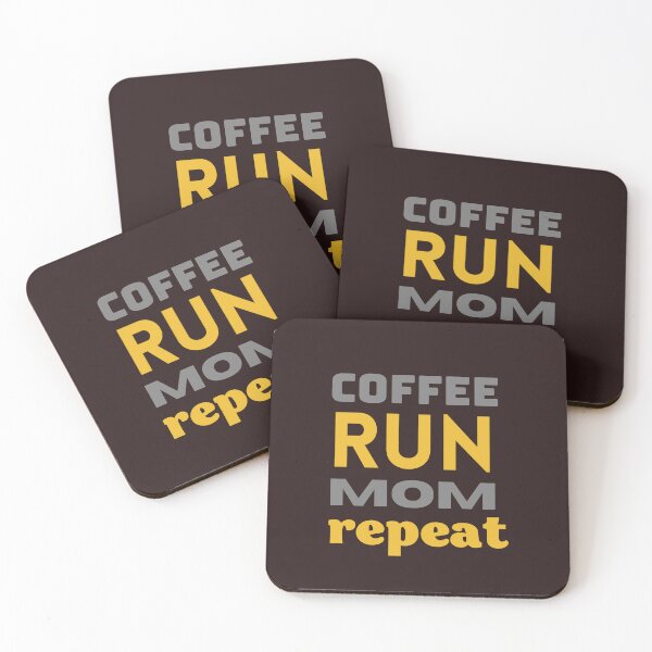 Item preview, coffee run mom repeat,funny designed and sold by SENMARO100.