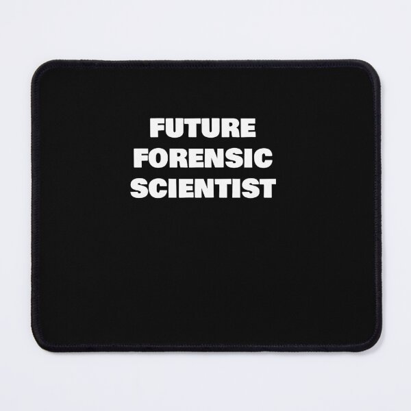 Item preview, FUTURE   FORENSIC SCIENTIST designed and sold by joebrad.