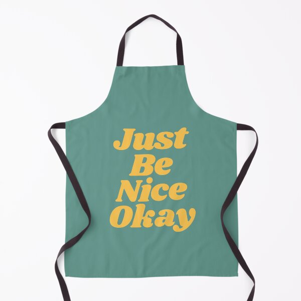Item preview, Just Be Nice Okay designed and sold by MotivatedType.