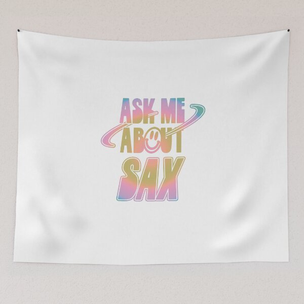 Item preview, Ask Me About Sax designed and sold by orlumbuspirate.