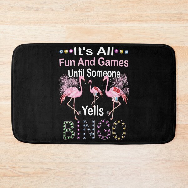 Item preview, Copy of It's All Fun And Games Until Someone Yells Bingo designed and sold by boyastore.