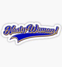Nasty Women Vote Nasty Woman Feminist Sticker