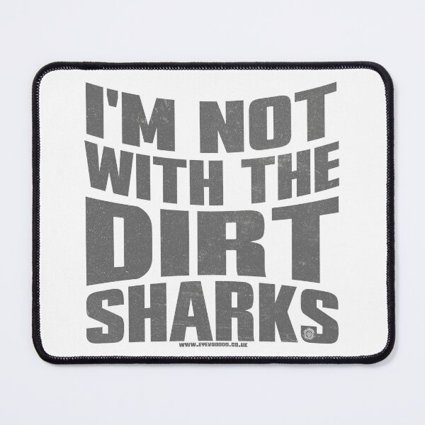 Item preview, Detectorists - Not With The Dirt Sharks by Eye Voodoo designed and sold by eyevoodoo.