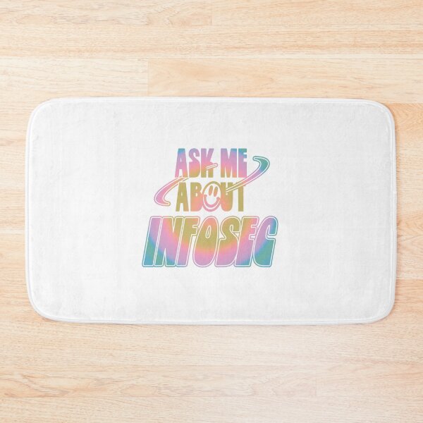 Item preview, Ask Me About Infosec designed and sold by orlumbuspirate.