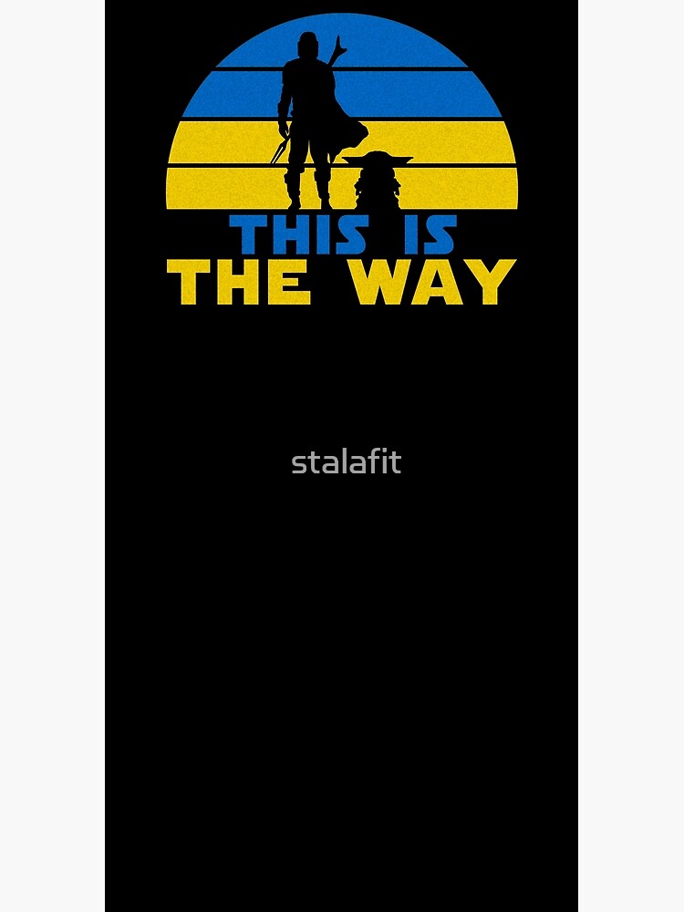 Retro This is The Way Mando Ukraine Flag blue and yellow sunset by stalafit