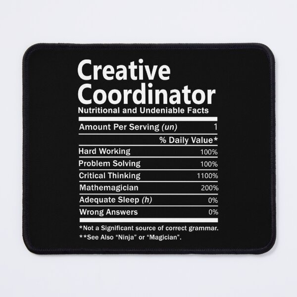 Item preview, Creative Coordinator  T Shirt - Nutrition Factors Job Gift Item Tee designed and sold by wardorion9.