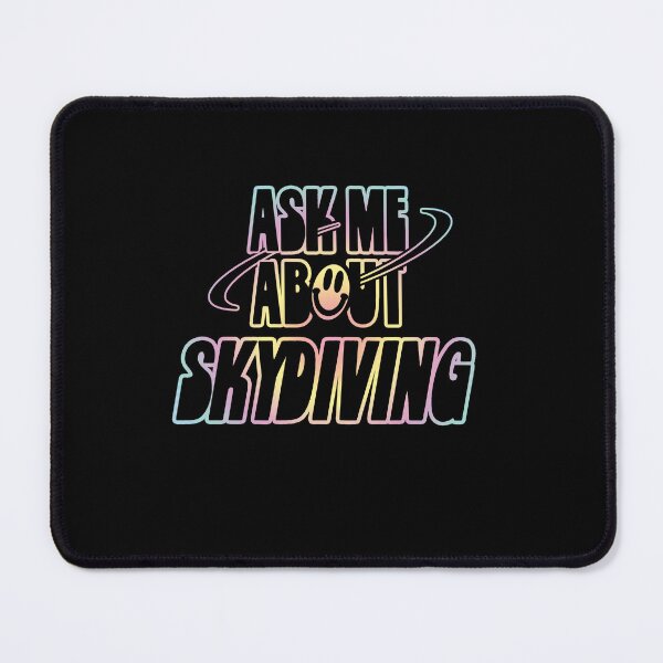 Item preview, Ask Me About Skydiving designed and sold by orlumbuspirate.