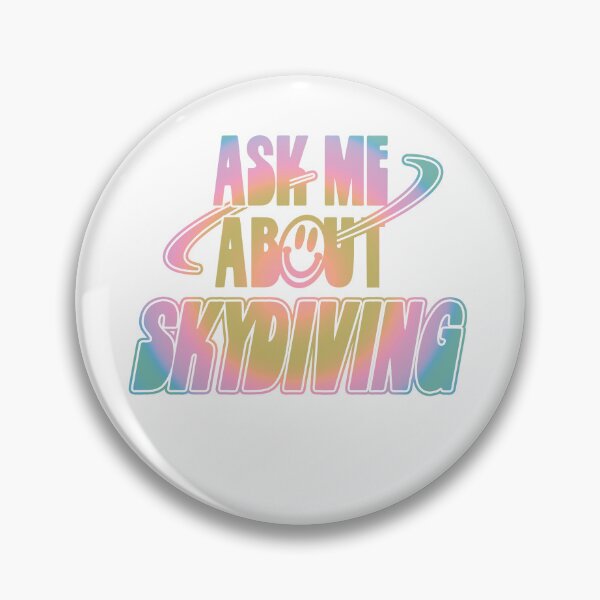 Item preview, Ask Me About Skydiving designed and sold by orlumbuspirate.