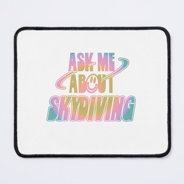 Item preview, Ask Me About Skydiving designed and sold by orlumbuspirate.