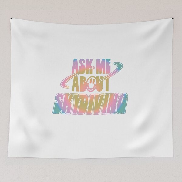 Artikelvorschau, Ask Me About Skydiving entworfen und verkauft von orlumbuspirate.
