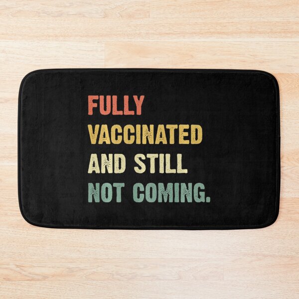 Item preview, fully vaccinated and still not coming  sarcastic long sleeve  designed and sold by AnthonyDagmar.