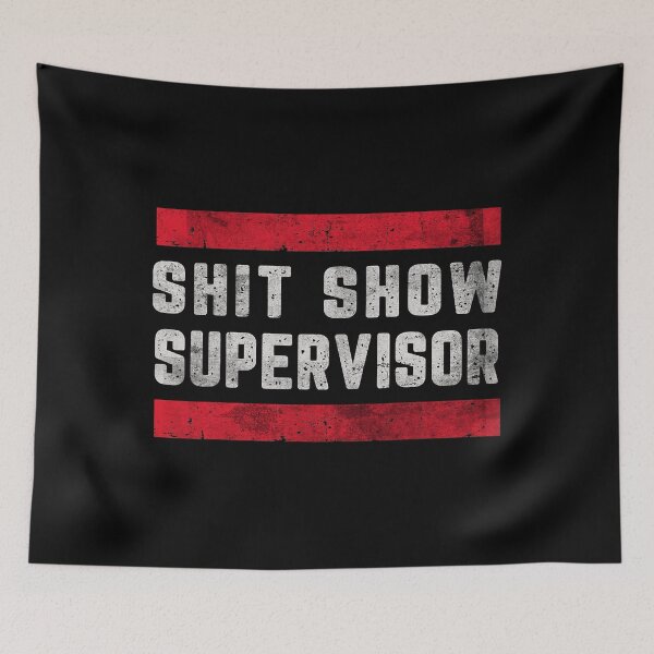 Artikelvorschau, Shit Show Supervisor Sarcastic Distressed T-Shirt entworfen und verkauft von AnthonyDagmar.