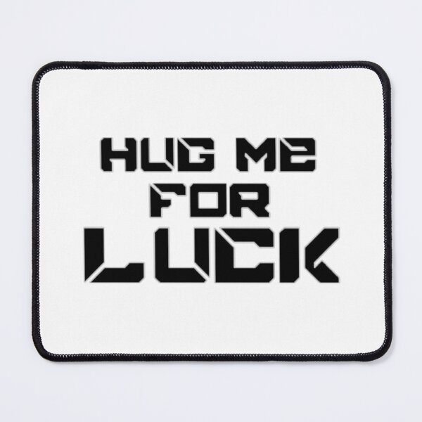 Item preview, Hug me for luck | Hug me | Hug for luck designed and sold by Khan-Baba.