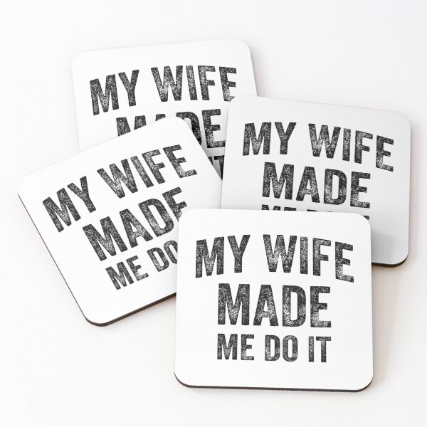 Item preview, My Wife Made Me Do It (Black) designed and sold by STUDIO-72.