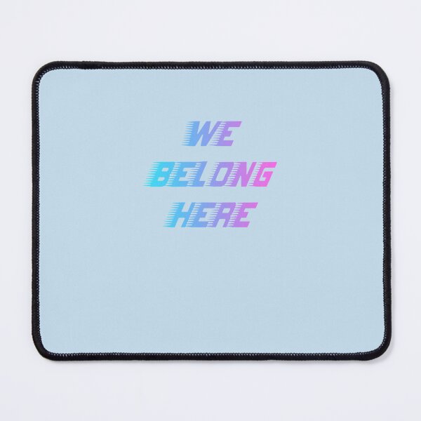 Item preview, We Belong Here Essential T-Shirt designed and sold by FloriaJung.