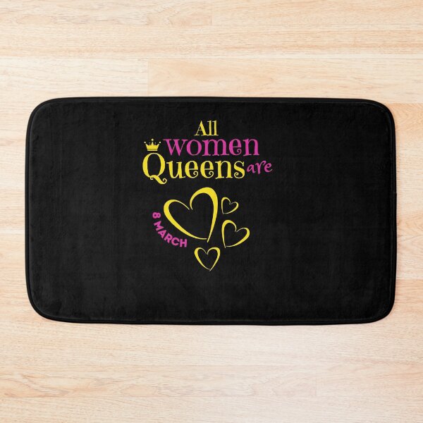 Item preview, international women's day,All women are queens,happy women's day designed and sold by behappysiempre.