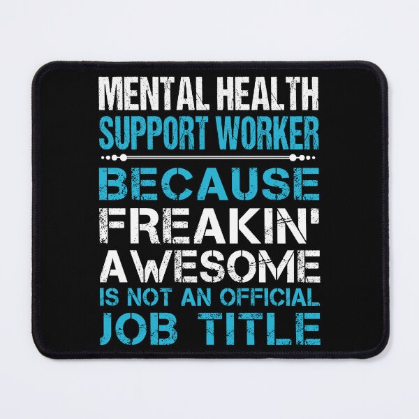 Item preview, Mental Health Support Worker T Shirt - Freaking Awesome Job Gift Item Tee designed and sold by masondilla.