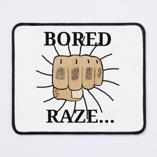 Item preview, Bored Raze designed and sold by Ysit.