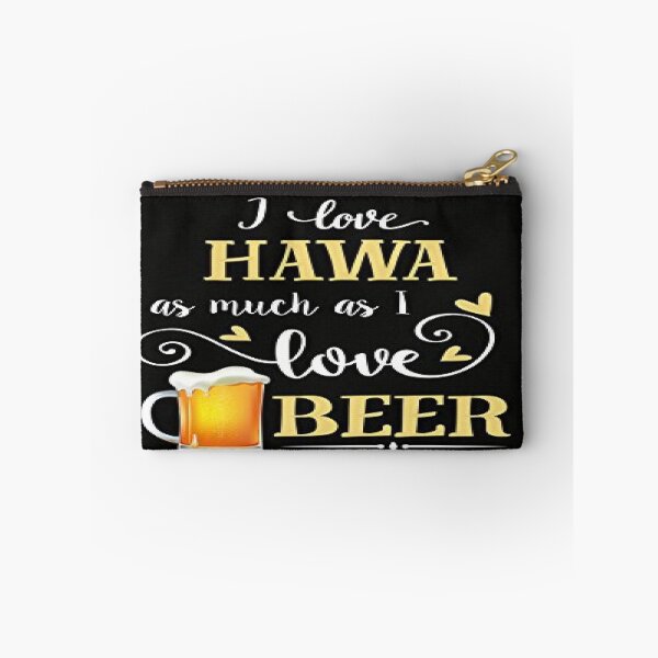 Item preview, I LOVE HAWA 4EVER designed and sold by bgyg.