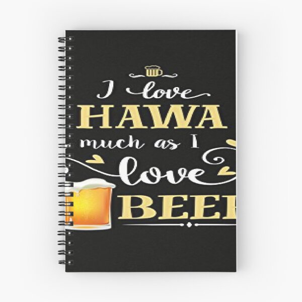 Item preview, I LOVE HAWA 4EVER designed and sold by bgyg.