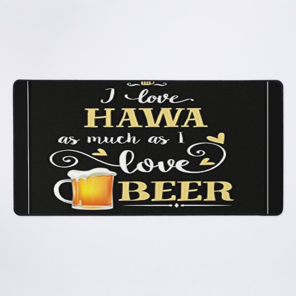Item preview, I LOVE HAWA 4EVER designed and sold by bgyg.