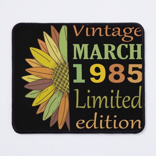 Item preview, vintage march 1985 limited edition, 37 Year Old Gifts Vintage 1985 Limited Edition 37th Birthday designed and sold by SimoSaladain.