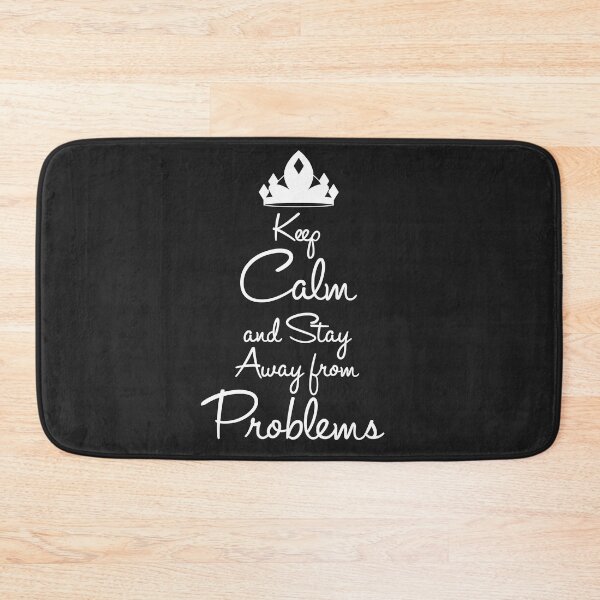 Item preview, Keep Calm And Stay Away From Problems designed and sold by AhmedBuhaisi.