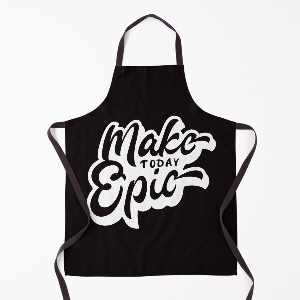 Item preview, MAKE TODAY EPIC designed and sold by DeversDesigns.