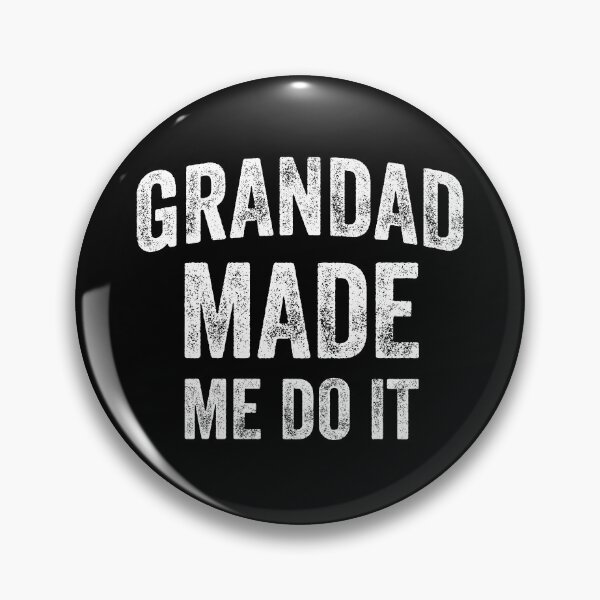 Item preview, Grandad Made Me Do It (White) designed and sold by STUDIO-72.