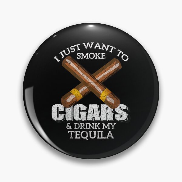 Item preview, I Just Want To Smoke Cigars And Drink My Tequila Design Bar  designed and sold by vergielx.