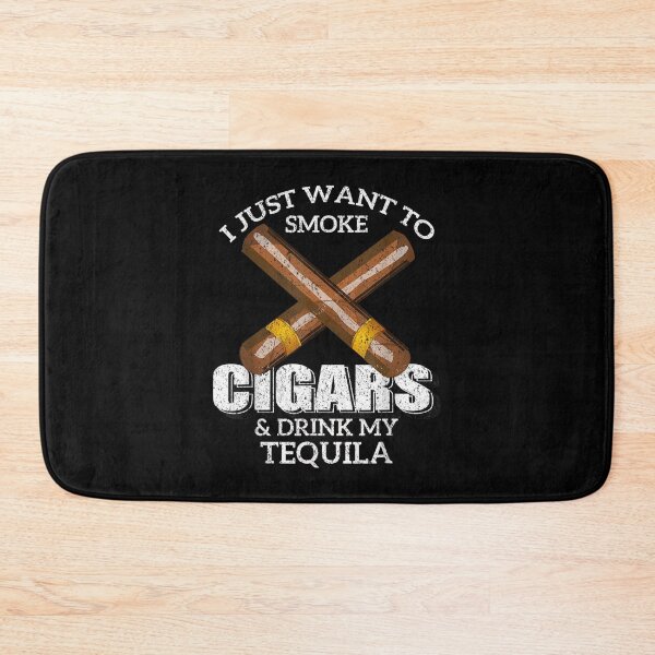 Item preview, I Just Want To Smoke Cigars And Drink My Tequila Design Bar  designed and sold by vergielx.