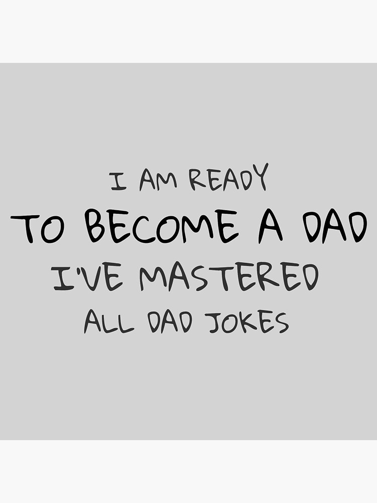 "Dad Jokes Family Man Father Funny Meme" Poster for Sale by moonshotx