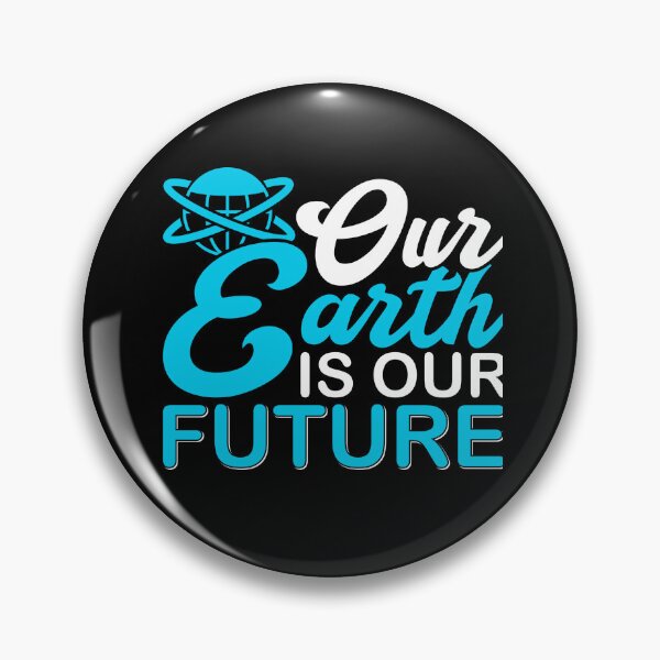 Item preview, Our earth is our future designed and sold by pnkpopcorn.