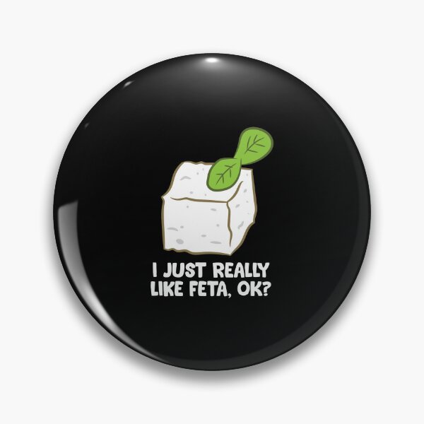 Item preview, Funny Feta Cheese Gift I Just Really Like Feta Ok designed and sold by denissebla.