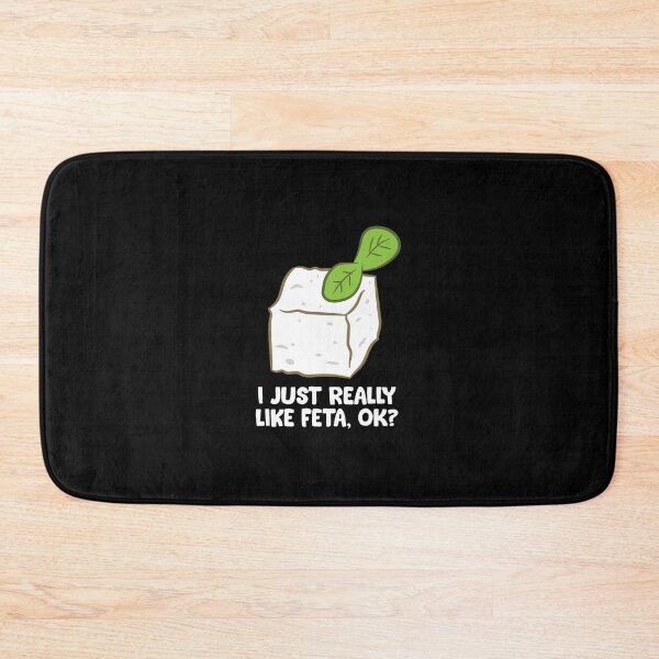 Item preview, Funny Feta Cheese Gift I Just Really Like Feta Ok designed and sold by denissebla.