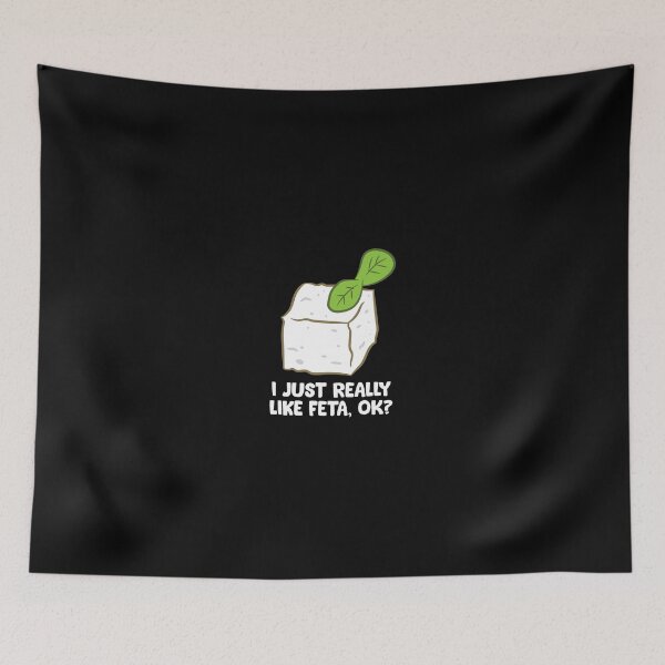 Item preview, Funny Feta Cheese Gift I Just Really Like Feta Ok designed and sold by denissebla.