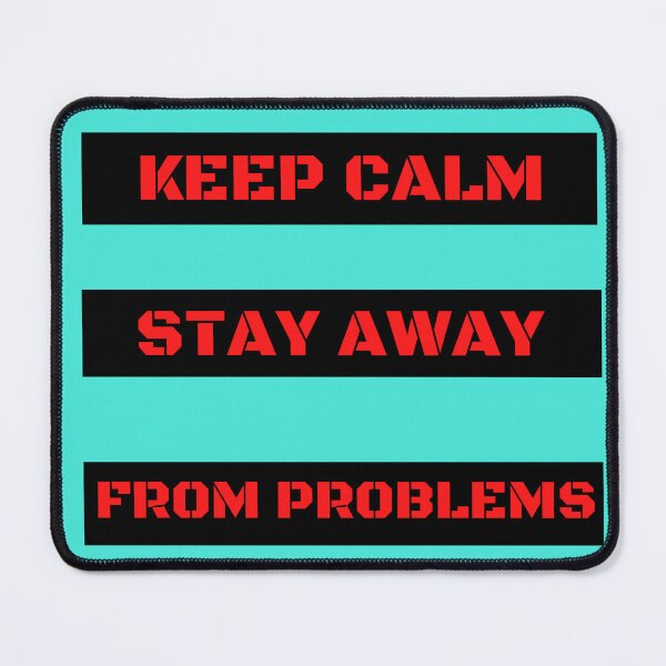Item preview, Keep Calm and Stay Away From Problems Red Typography  designed and sold by garniturex.